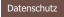 Datenschutz